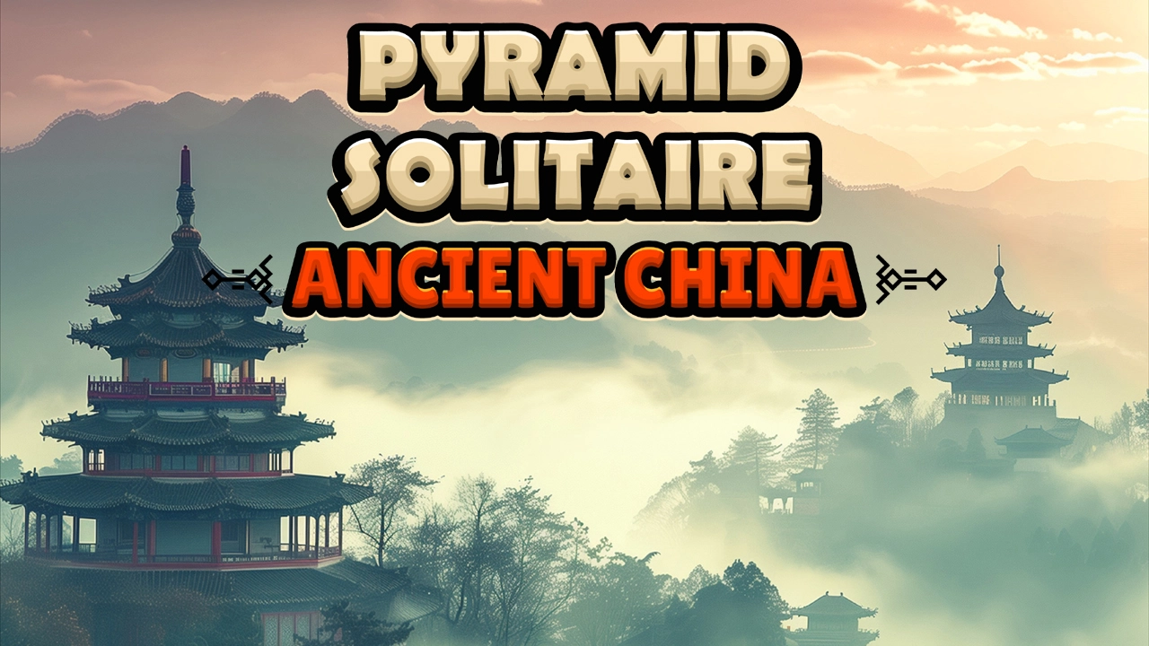 Pyramid Solitaire - Ancient China