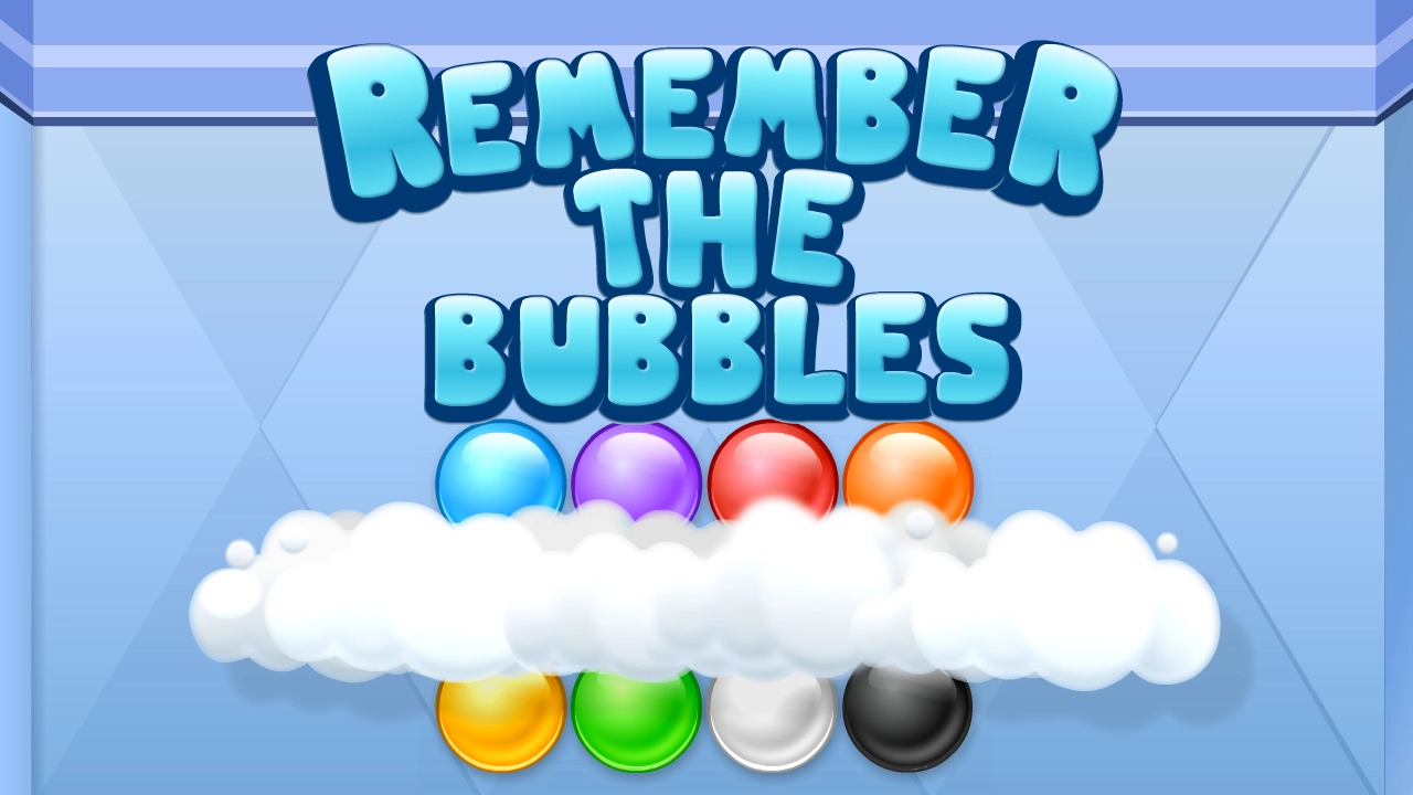 Remember the Bubbles