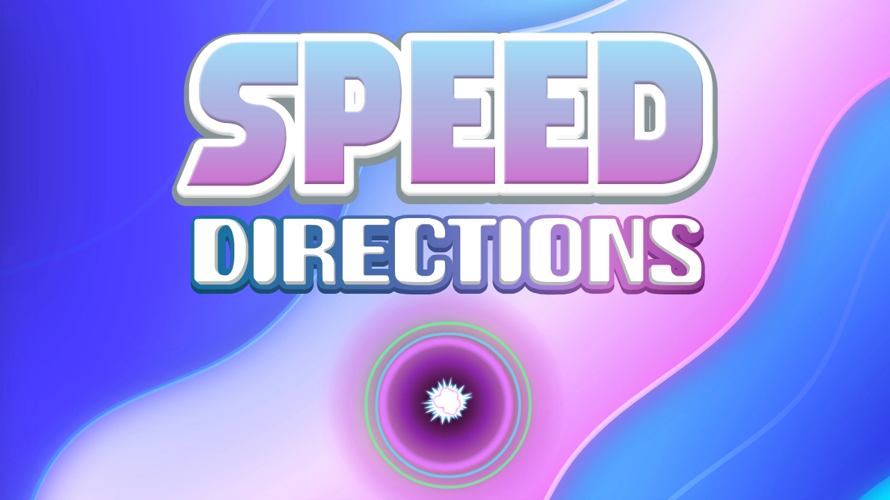 Speed Directions