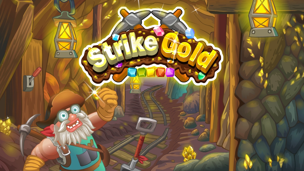 Strike Gold